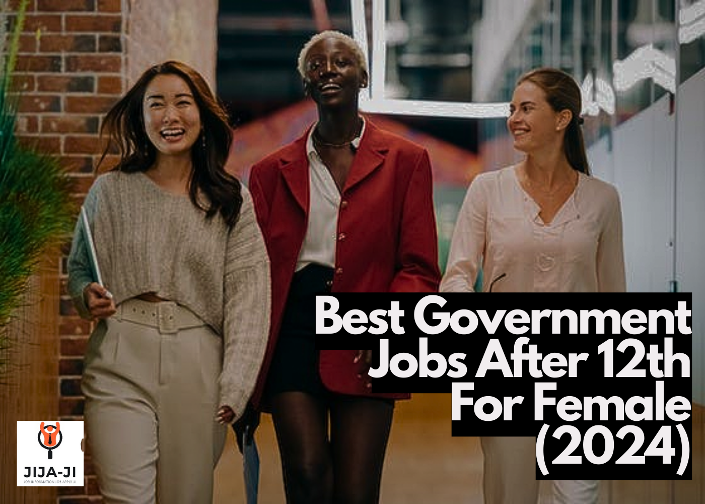 Best Government Jobs After 12th For Female (2024)