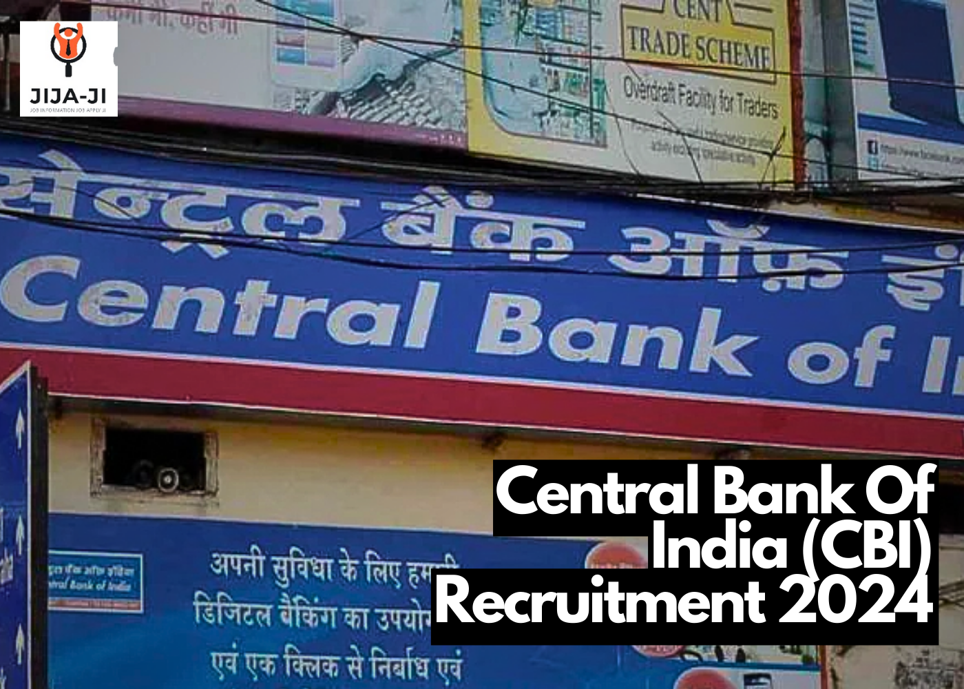 Central Bank Of India (CBI) Recruitment 2024