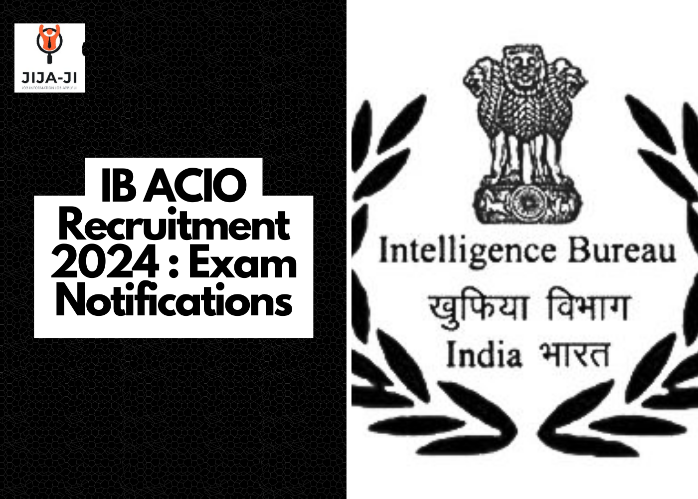 IB ACIO Recruitment 2024 : Exam Notifications