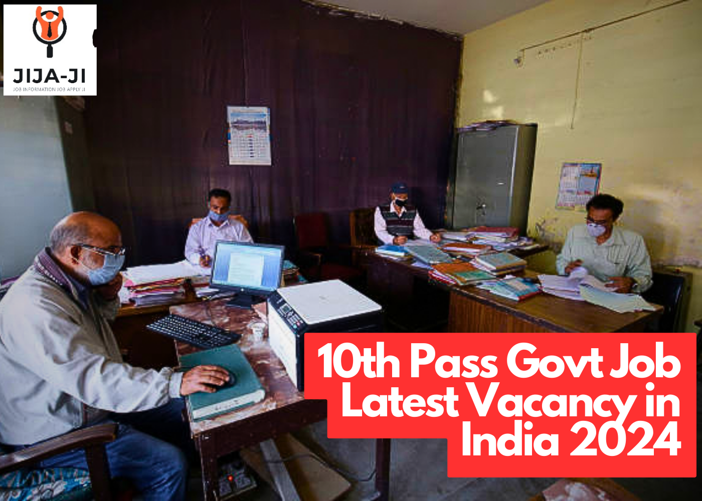 10th Pass Govt Job Latest Vacancy in India 2024