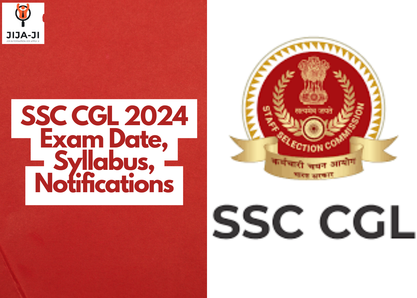 SSC CGL 2024 Exam Date, Syllabus, Notifications