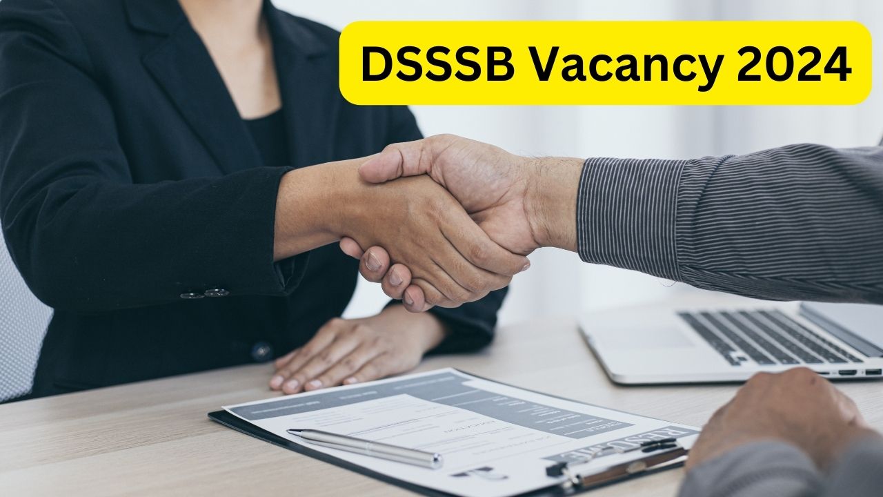 DSSSB Vacancy 2024