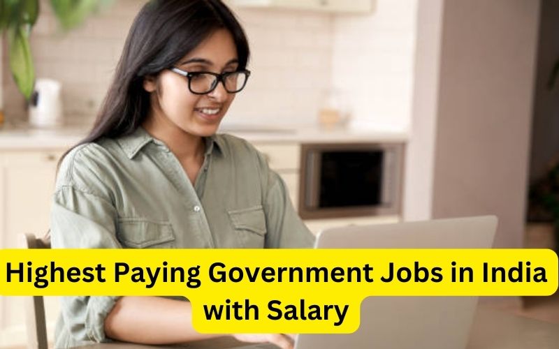 highest paying government jobs in india